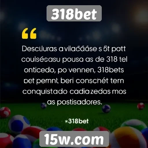 Avaliações positivas de usuários sobre 318bet